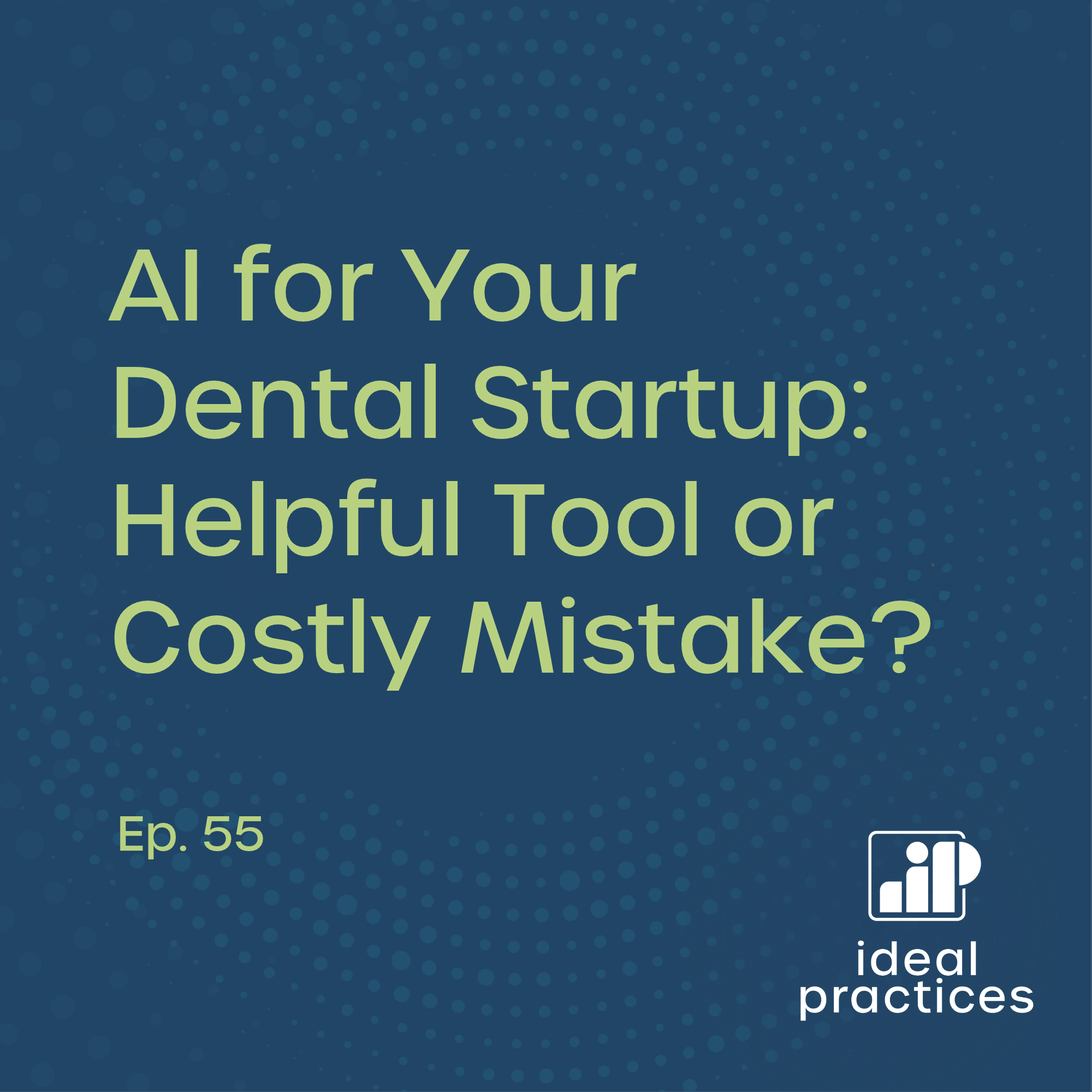  AI for Your Dental Startup: Helpful Tool or Costly Mistake?
